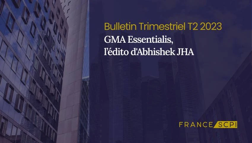 SCPI GMA Essentialis : succès continu et vision d'avenir en 2023