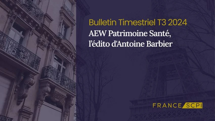 La SCPI AEW Patrimoine Santé valorise son portefeuille