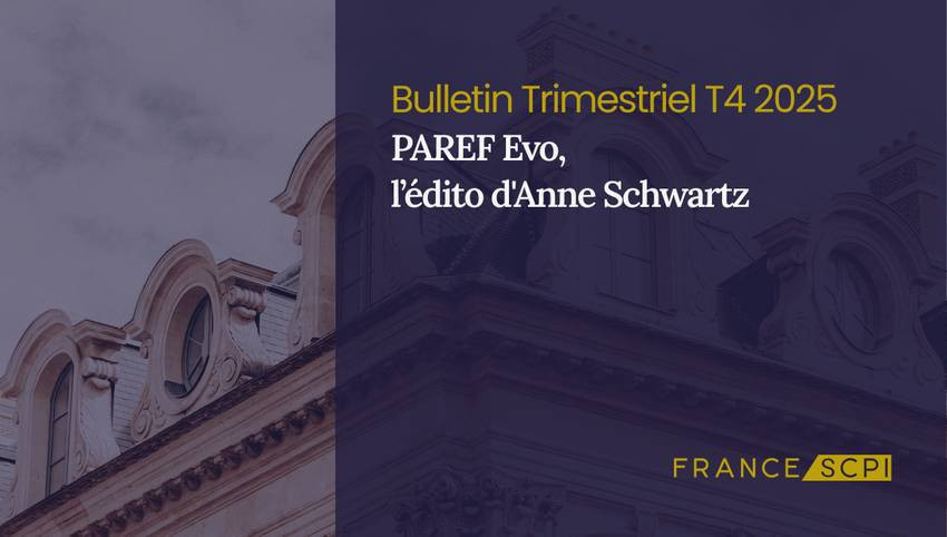 La SCPI PAREF Evo maintient le cap dans un contexte particulier