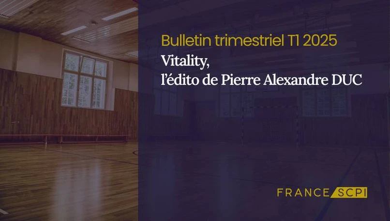 La SCPI Vitality entame le développement de son portefeuille