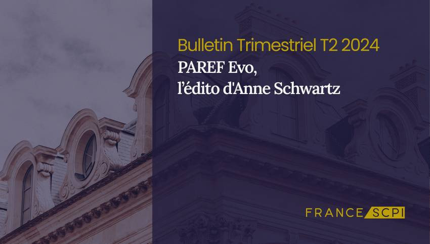 La SCPI PAREF Evo améliore sa performance locative au 2T 2024