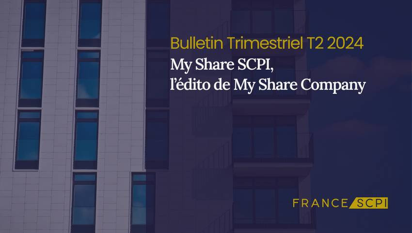 My Share SCPI affiche des performances correctes au T2T 2024