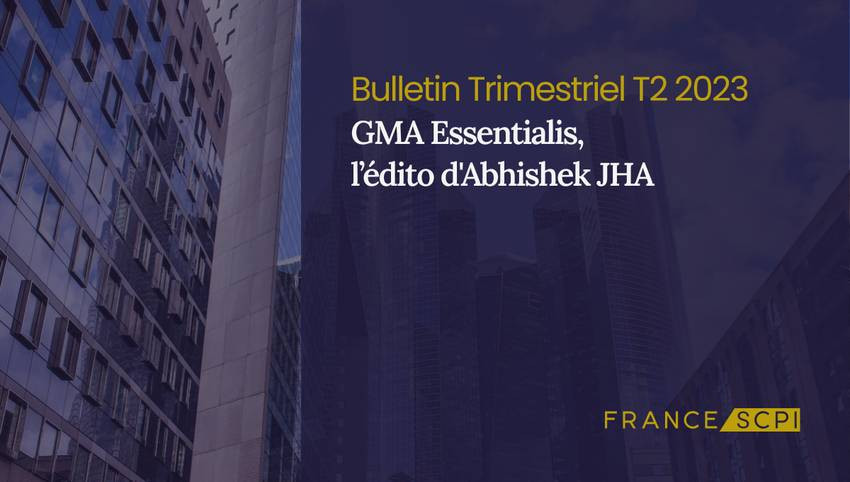 SCPI GMA Essentialis : succès continu et vision d'avenir en 2023
