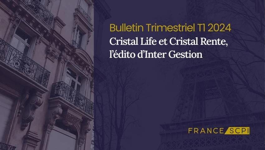 Transparence renforcée pour Cristal Life et Cristal Rente en 2024
