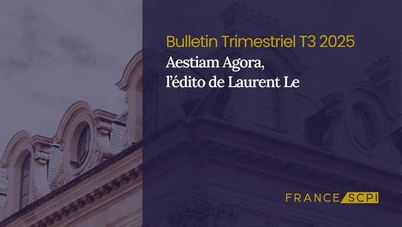 La SCPI Aestiam Agora consolide son patrimoine