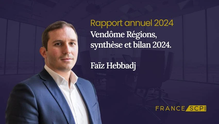 La SCPI Vendôme Régions, analyse du marché en 2024