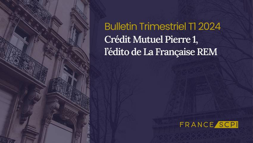 La SCPI Crédit Mutuel Pierre 1 résiliante face aux défis