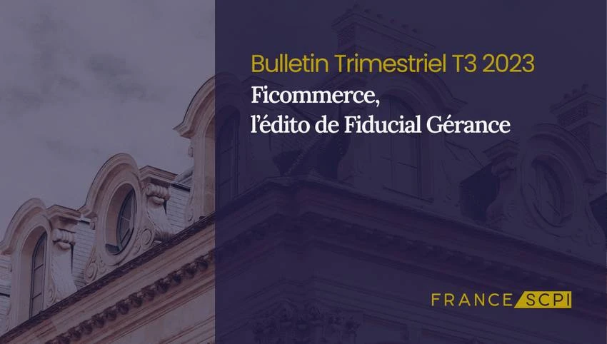 SCPI Ficommerce : arbitrages judicieux en 2023