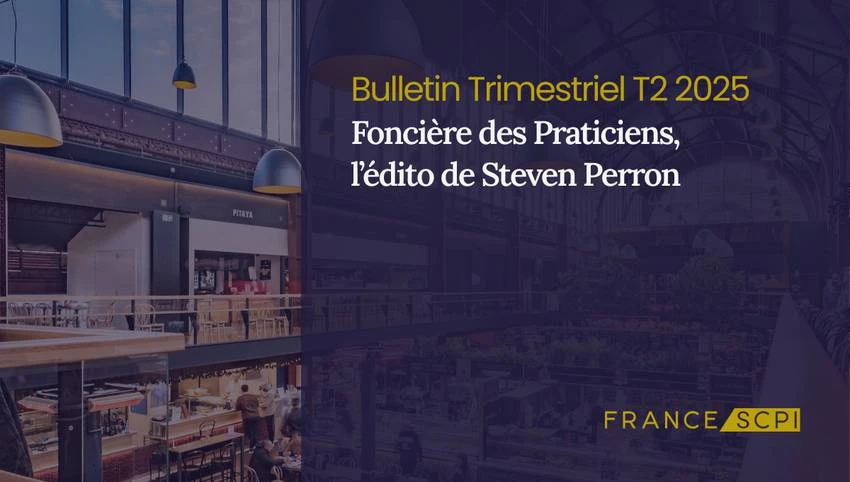 La SCPI Foncière des Praticiens enregistre une bonne collecte au 2e trimestre 2025