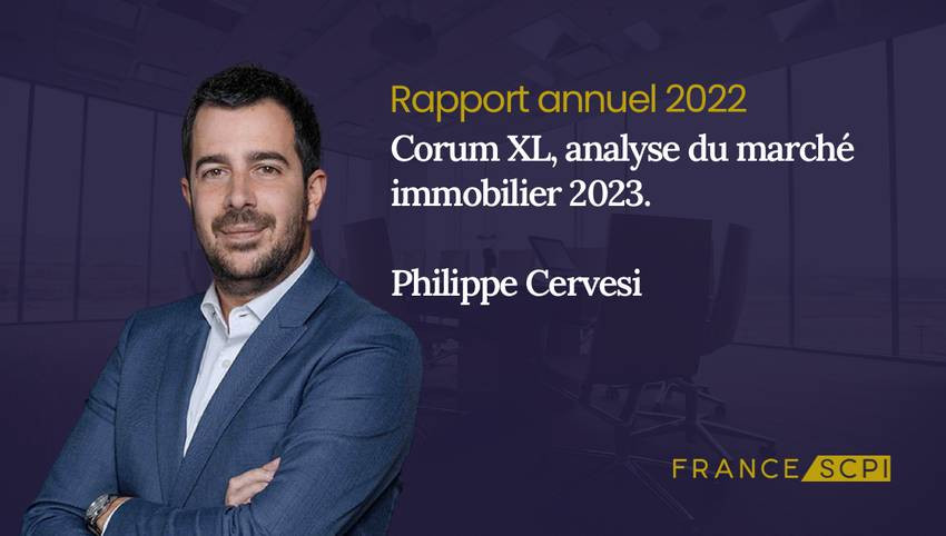 Corum XL, analyse du marché immobilier de Philippe Cervesi dans le rapport annuel 2022