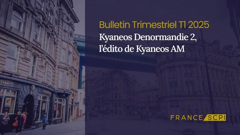 Baisse temporaire du dividende pour Kyaneos Denormandie 2