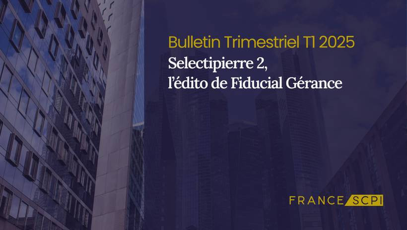 Plusieurs arbitrages en cours pour la SCPI Sélectipierre 2