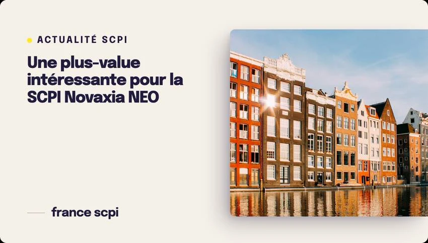 Une plus-value intéressante pour la SCPI Novaxia NEO