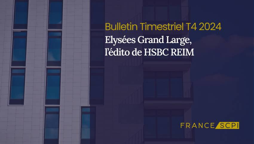 La SCPI Elysées Grand Large collecte près de 10 M€