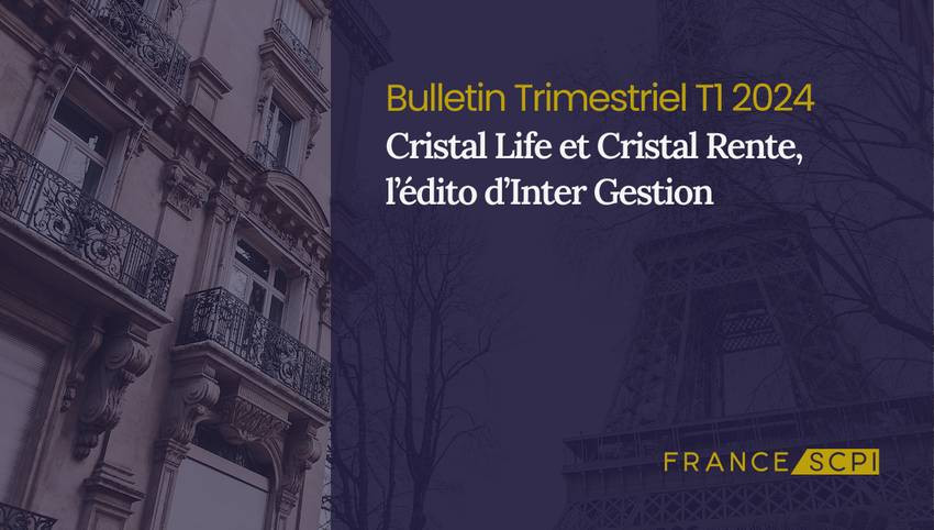 Transparence renforcée pour Cristal Life et Cristal Rente en 2024