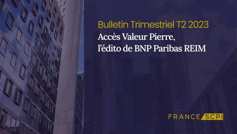 SCPI Accès Valeur Pierre : Modernisation et Expansion en 2023