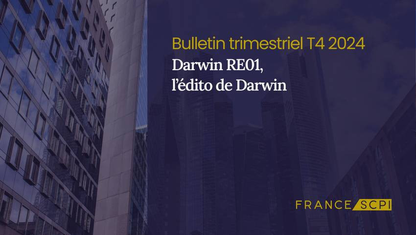 Darwin RE01, une SCPI en pleine croissance