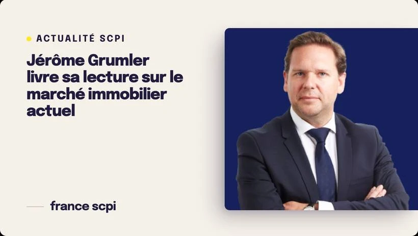Jérôme Grumler livre sa lecture sur le marché immobilier actuel