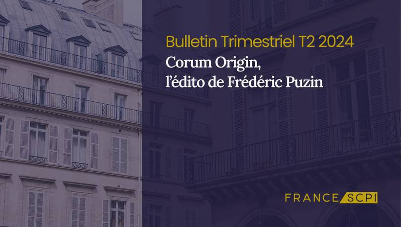 La SCPI Corum Origin maintient un rendement de 6% en 2024