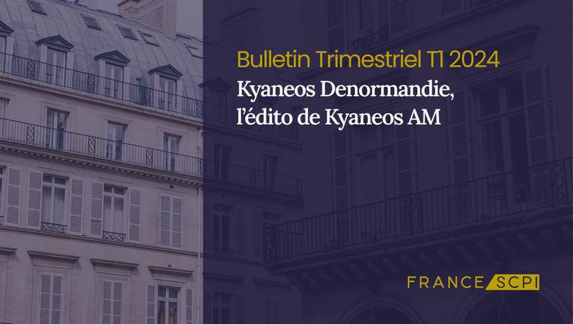 Kyaneos Denormandie rayonne par la qualité de ses actifs