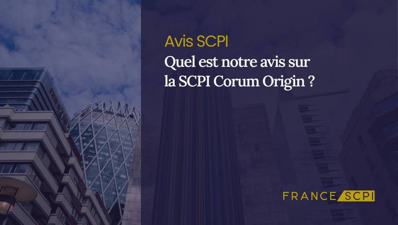 SCPI Avis Retrouvez l avis de France SCPI sur toutes les SCPI