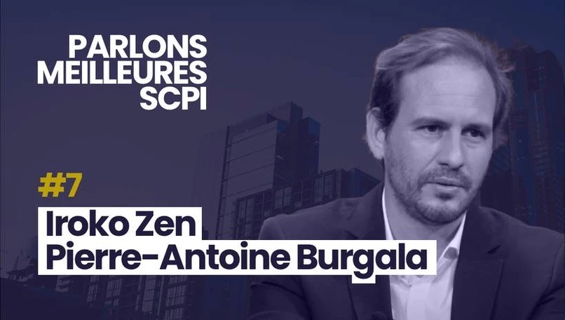 Parlons Meilleures SCPI avec ‪Pierre-Antoine Burgala pour Iroko Zen