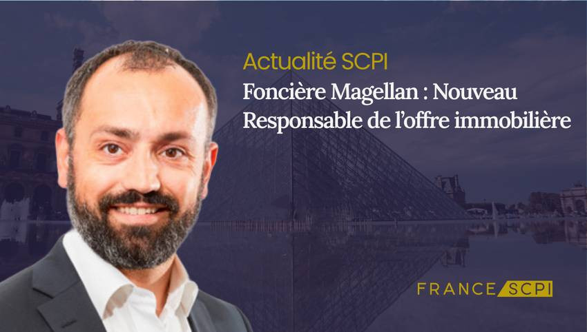 Foncière Magellan : Nouveau Responsable de l’offre immobilière