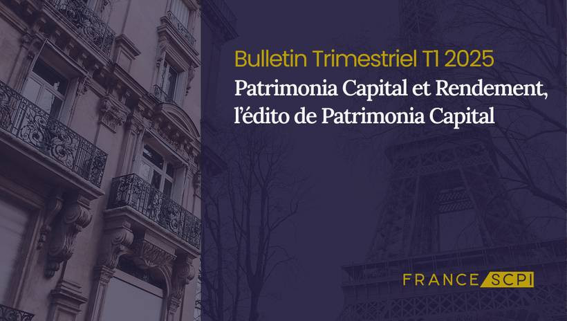 1er trimestre concluant pour Patrimonia Capital et Rendement