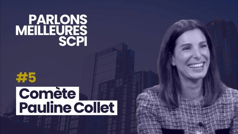 Parlons Meilleures SCPI avec Pauline Collet pour la SCPI Comète