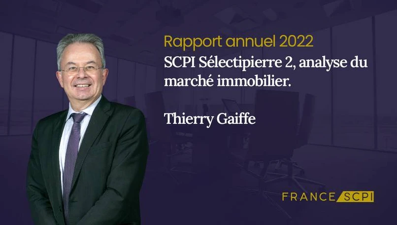 SCPI Selectipierre 2, synthèse de l'année 2022 par la Société de Gestion Fiducial Gérance