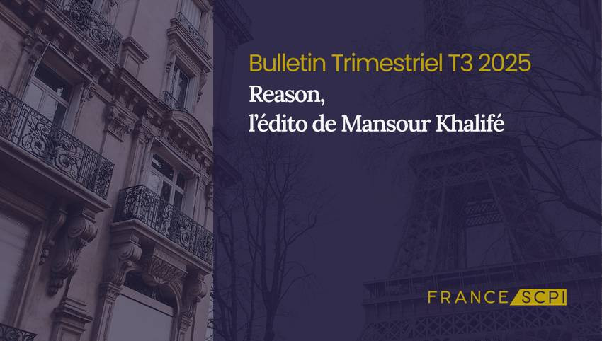 La SCPI Reason poursuit sa stratégie d’investissement sélective en Europe au T3 2025