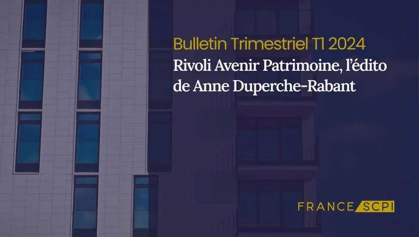 Rivoli Avenir Patrimoine a ajusté son prix de part en 2024