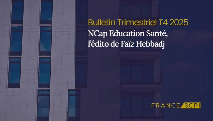 NCap Education Santé face aux aléas du marché immobilier