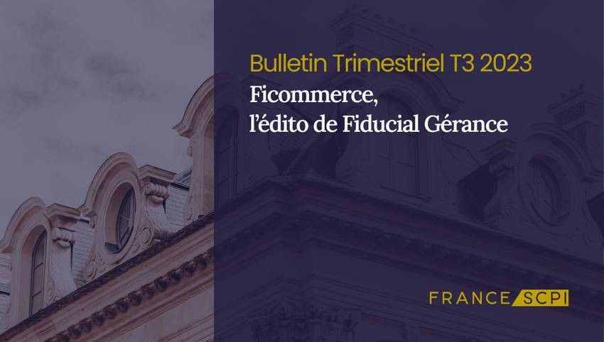 SCPI Ficommerce : arbitrages judicieux en 2023