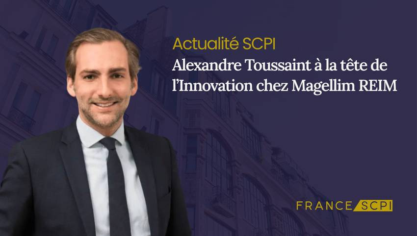 Alexandre Toussaint à la tête de l’Innovation de Magellim REIM