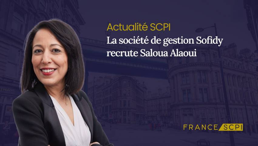 La société de gestion Sofidy recrute Saloua Alaoui