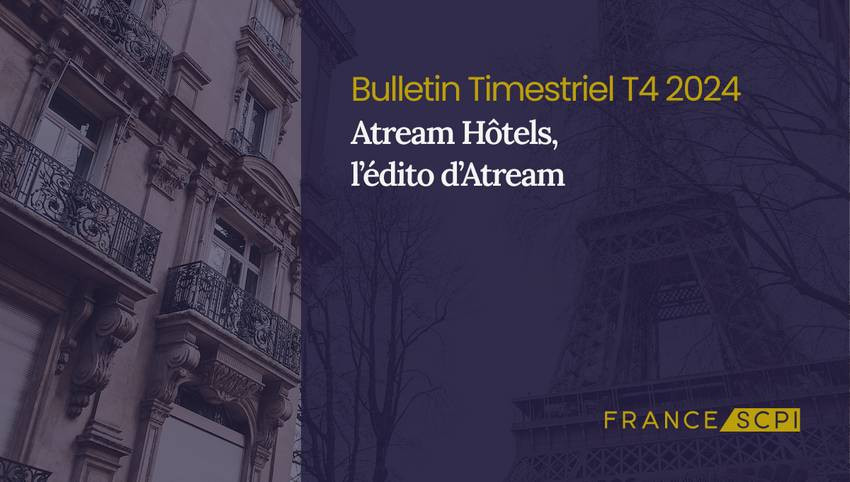 Atream Hôtels, une dynamique positive dans le secteur hôtelier