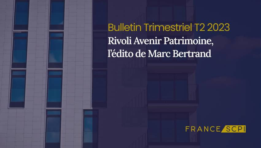 SCPI Rivoli Avenir Patrimoine : ajustements et stabilité en 2023