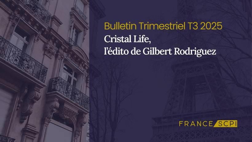 SCPI Cristal Life franchit 300 M€ de capitalisation au 3T 2025