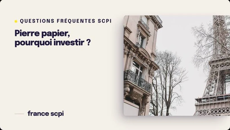 Pierre papier, pourquoi investir ?