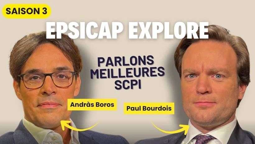 Parlons Meilleures SCPI avec Andràs Boros, pour la SCPI Epsicap Explore