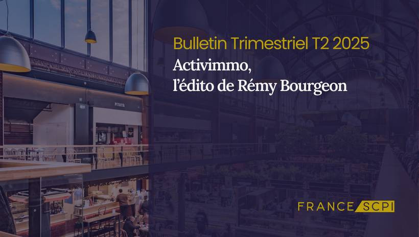 La SCPI Activimmo confirme la solidité de sa gestion locative