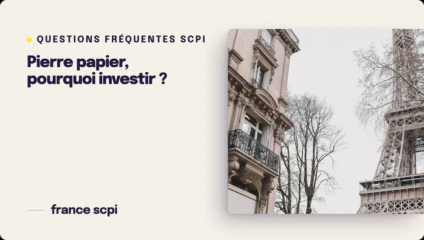 Pierre papier, pourquoi investir ?