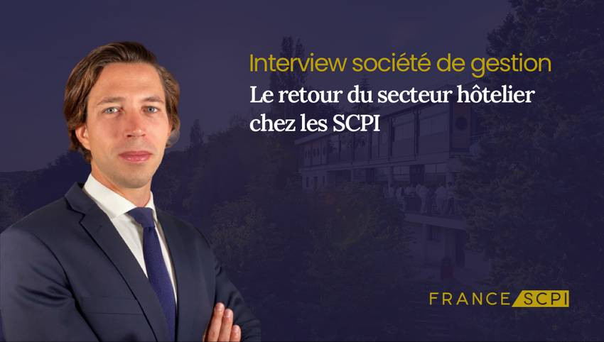 Le retour du secteur hôtelier chez les SCPI