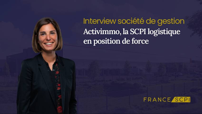 La SCPI Activimmo : interview de Pauline Collet, Directrice du Développement d’Alderan