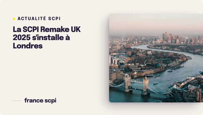 La SCPI Remake UK 2025 s'installe à Londres
