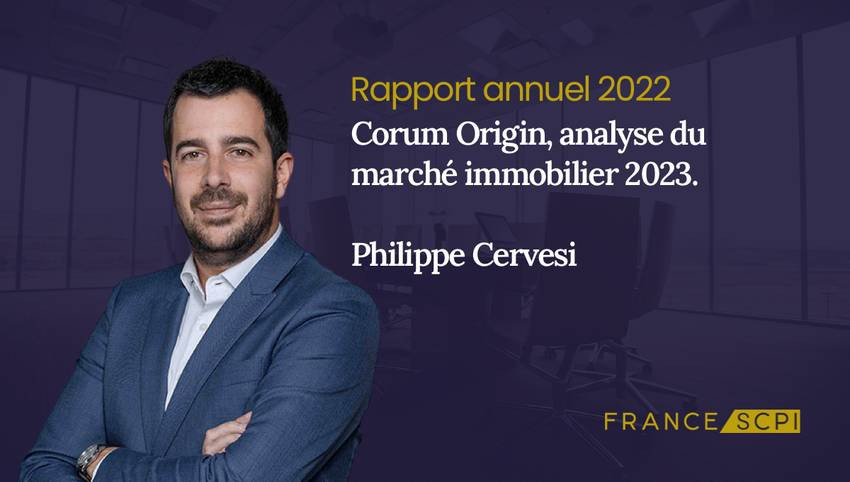 Corum Origin, analyse du marché immobilier de Philippe Cervesi dans le rapport annuel 2022