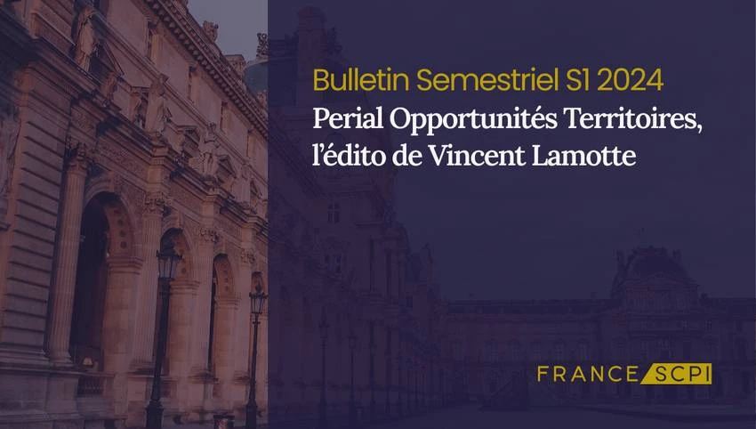 La SCPI Perial Opportunités Territoires mise sur des acteurs locaux au deuxième trimestre 2025