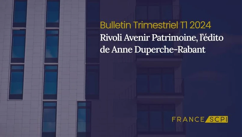 Rivoli Avenir Patrimoine a ajusté son prix de part en 2024
