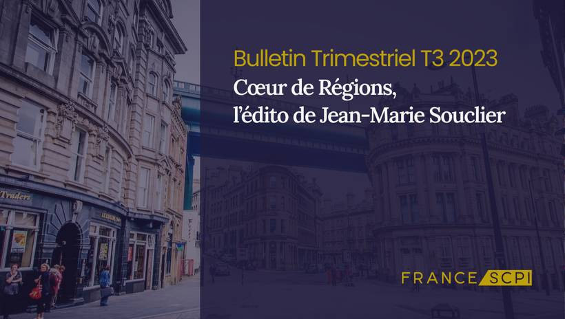 SCPI Cœur de Régions : croissance et attractivité en 2023